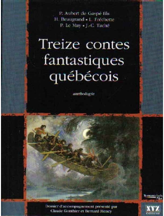 Treize contes fantastiques québécois, anthologie