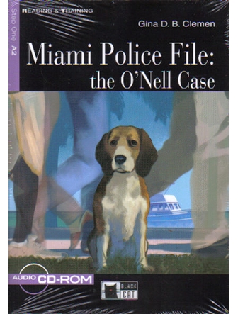 Miami Police File: The O'Nell Case