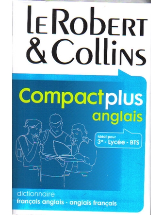 Dictionnaire Le Robert & Collins compact plus,Fr.-Ang./Ang.-Fr., édition récente