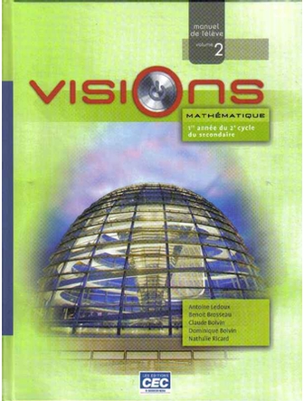 Visions, 1re année du 2e cycle du secondaire, manuel volume 2