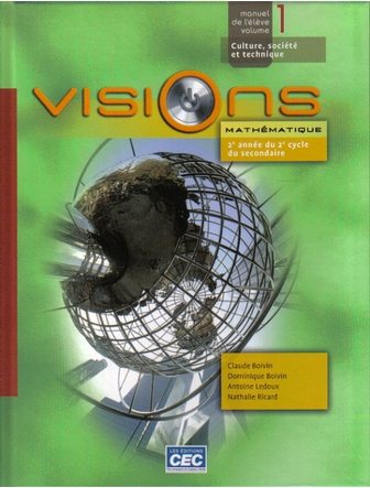 Visions, 2e année du 2e cycle, manuel volume 1, culture société et technique