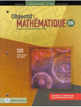 Objectif: Mathématique SN, cahier d'exercices, 2e année du 2e cycle