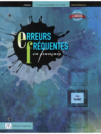 Erreurs fréquentes en français, 1re année du 2e cycle, cahier d'activités