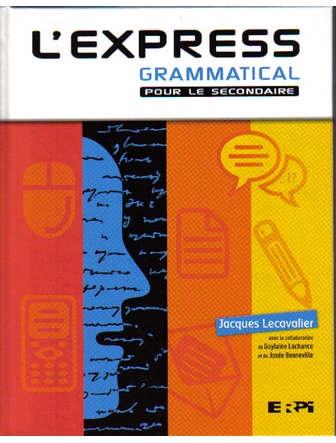 L'Express grammatical pour le secondaire (couverture rigide), avec numérique