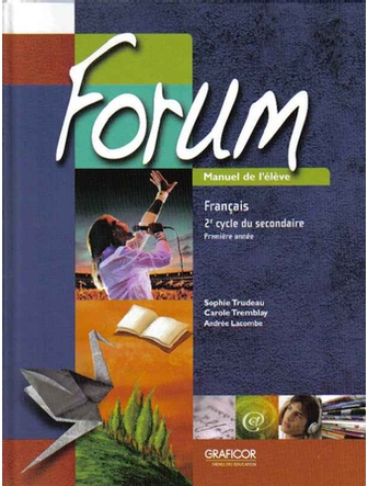 Forum, 1re année du 2e cycle, manuel de l'élève