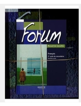 Forum, 2e année du 2e cycle, recueil de textes (+ un recueil de nouvelles)