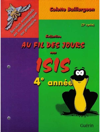 Au fil des jours avec Isis, 4e année, cahier
