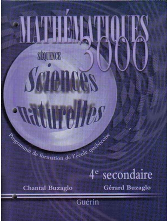 Mathématiques 3000, 4e secondaire, cahier SN (Séquence: Sciences Naturelles)