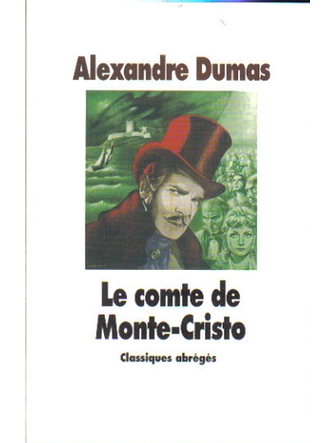 Le Comte de Monte-Cristo. Classiques abrégés.