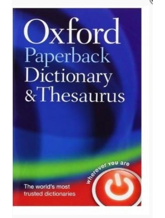 Dictionnaire Oxford Paperback, Dictionary and Thesaurus 3rd Edition