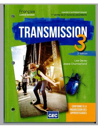 Transmission 3, cahier d'apprentissage, 2e édition