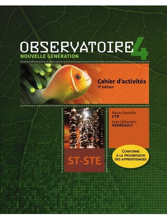 Observatoire, 2e année du 2e cycle: Nouvelle génération, cah. ST/STE, 3e édition