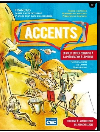 Accents, secondaire 5, cahier d'apprentissage (incluant le code grammatical)