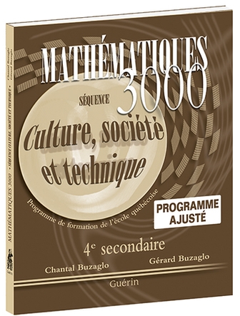 Mathématiques 3000, 4e secondaire, cahier CST (Programme ajusté)