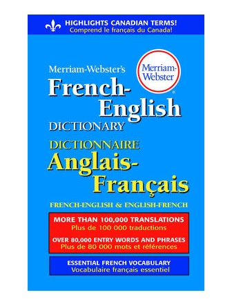 Merriam Webster's French/English Dictionary (Canadian Edition)