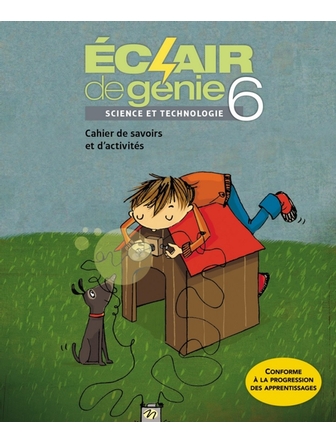 Éclair de génie 6 - Science et Tech.. ch de savoirs et d'act.+3fascicules+numéri