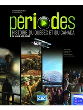 Périodes,Histoire du Québec et du Canada de 1840 à nos jours,manuel+ligne temps