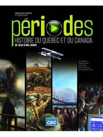 Périodes,Histoire du Québec et du Canada de 1840 à nos jours,manuel+ligne temps
