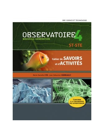 Observatoire 4.Nouvelle génération,cahier de savoirs & d'activités ST/STE+exerc.