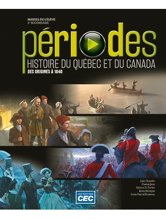 Périodes, Histoires du Québec et du Canada des origines à 1840, cahier d'appr.