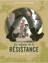 Les enfants de la Résistance. Premières  Actions # 01