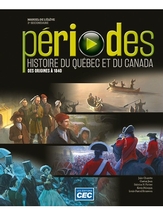 Périodes, Histoire du Québec et du Canada, Des origines à 1840, manuel sec.3