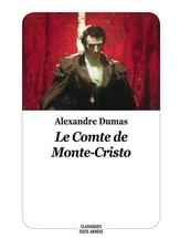 Le Comte de Monte-Cristo. Classiques abrégés