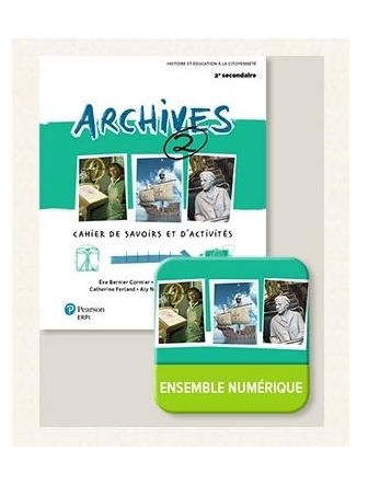 Archives,sec 2,cahier de savoirs et d'activités.papier+numérique