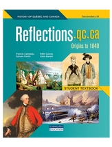 Reflections.qc.ca, Secondary 3. Student Book with digital version