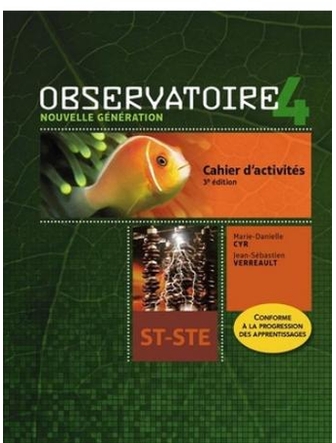 Observatoire,2e année du 2e cycle: N. génération,cah. ST/STE&aide m.3e édi.+nume