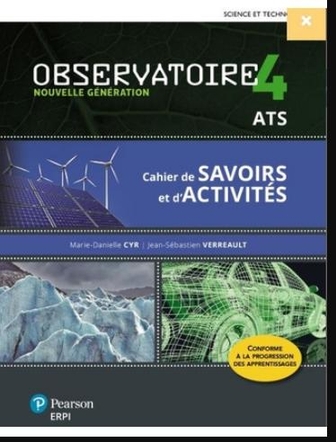 Observatoire, 2e an. du 2e cycle L'environnement, cah. d'act&sav.ATS,& numérique